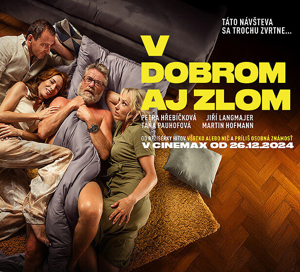 V dobrom aj zlom