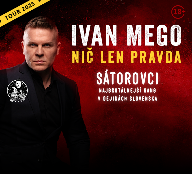 IVAN MEGO | Nič len pravda tour